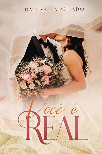 Você é Real (DUOLOGIA SONHO Livro 2)