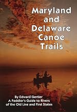 Maryland and Delaware Canoe Trails, 6th Ed, 2021