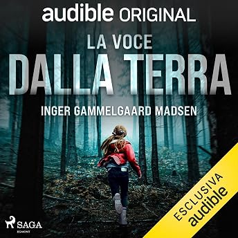 La voce dalla terra Audiolibro di Inger Gammelgaard Madsen episode artwork
