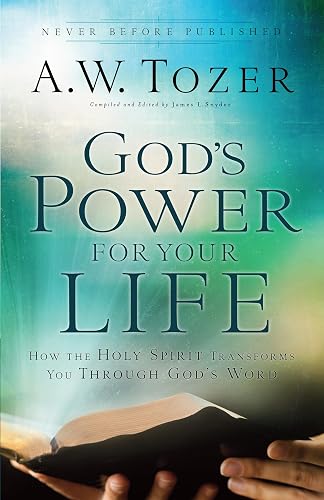 God`s Power for Your Life - How the Holy Spirit Transforms You Through God`s Word: Remarkable Events That Shaped History