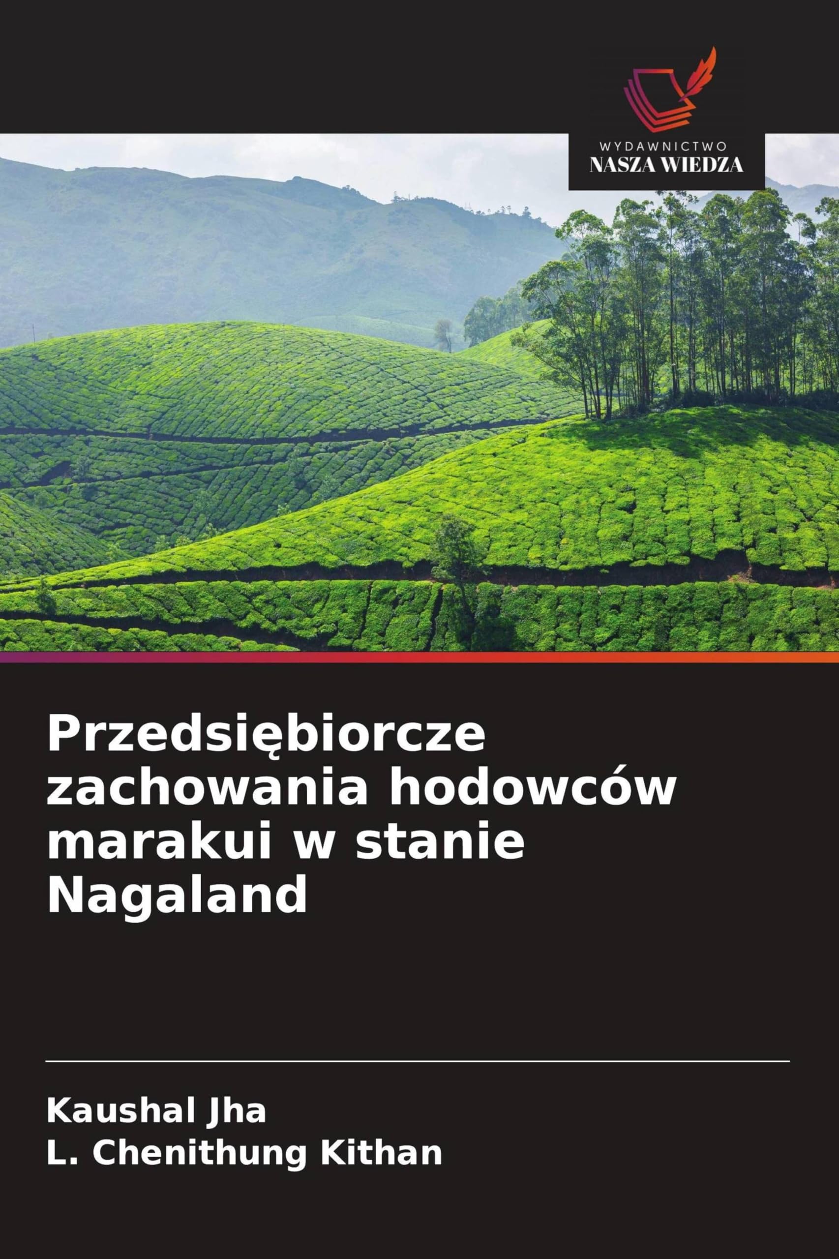 Przedsiębiorcze zachowania hodowców marakui w stanie Nagaland