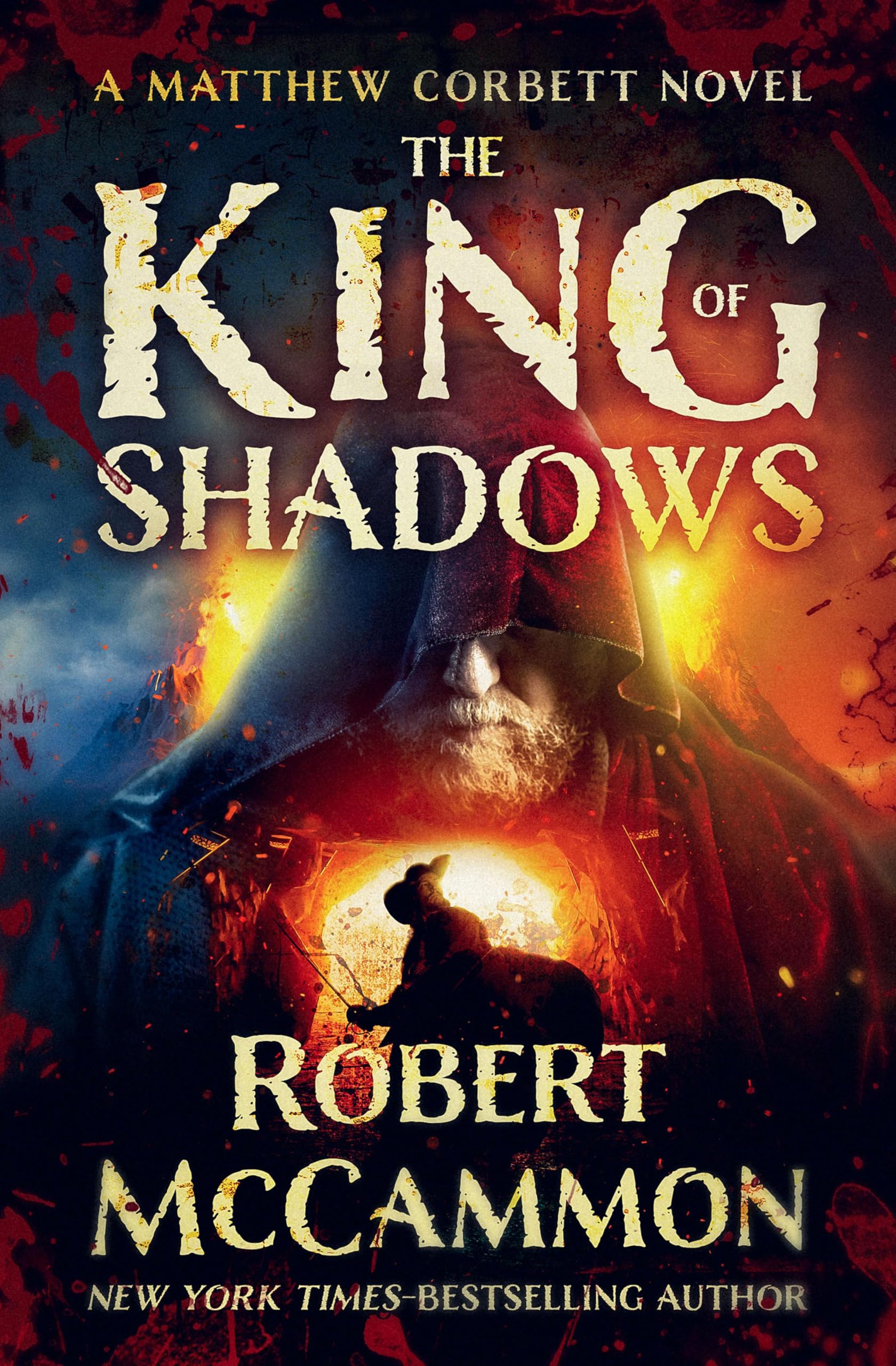 The King of Shadows (The Matthew Corbett Novels Book 8)