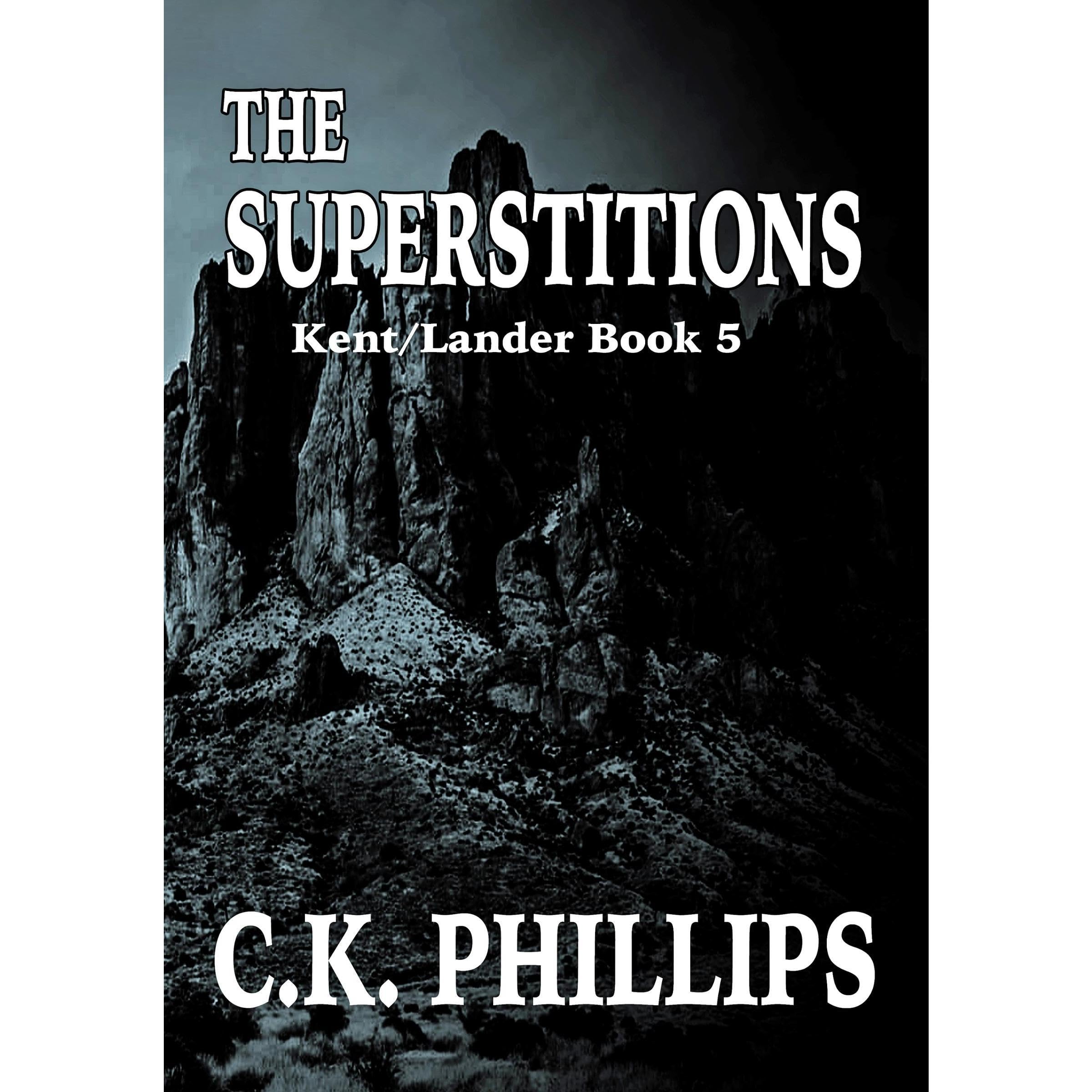 The Superstitions