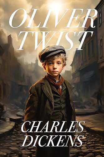 Oliver Twist: The Original 1838 Unabridged and Complete Edition (Aeons Classics) (English Edition)