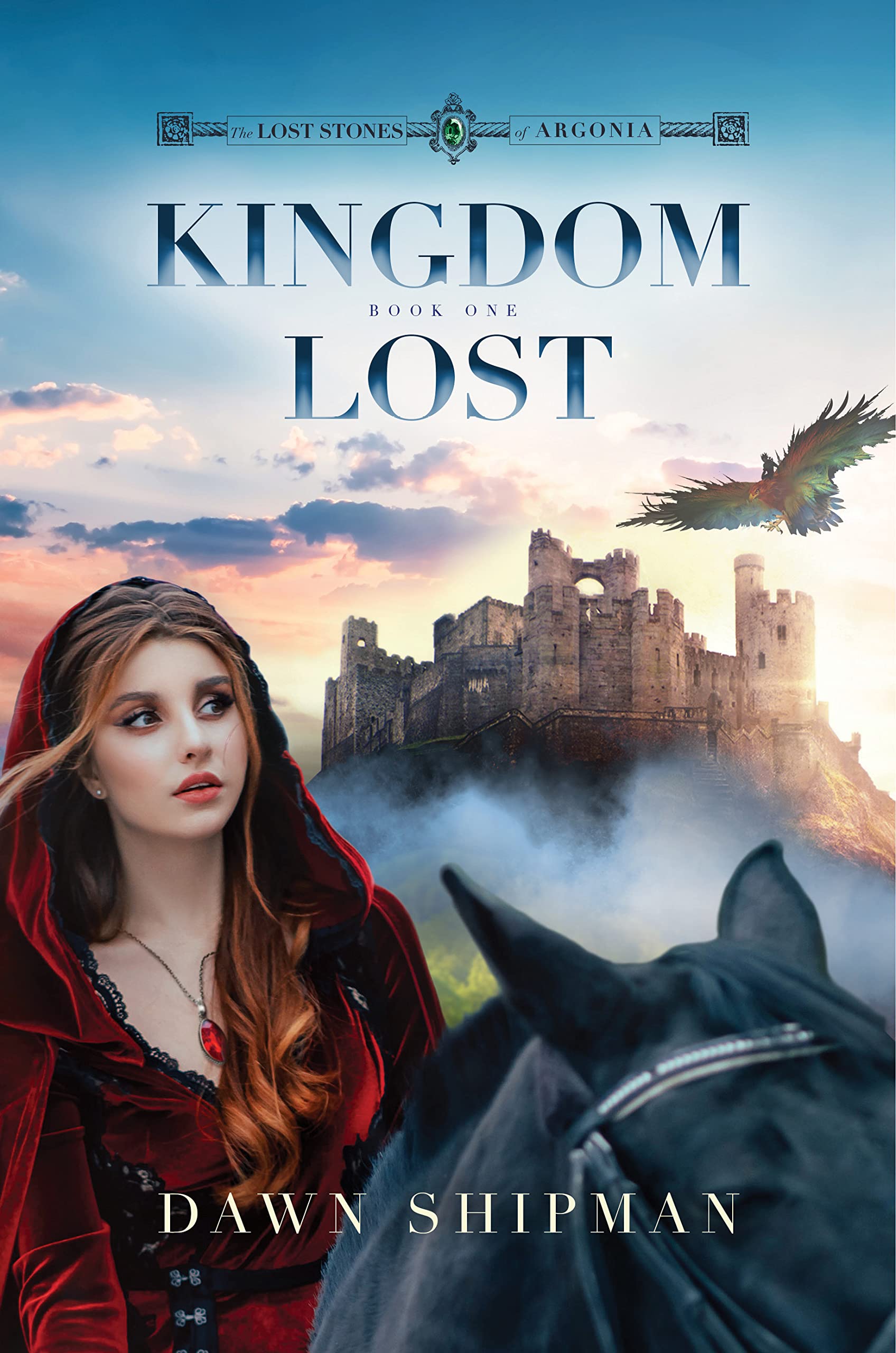 Kingdom Lost: (Lost Stones of Argonia, Book 1): A Young Adult Medieval Fantasy
