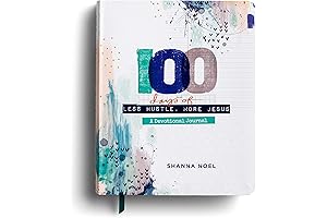 100 Days of Less Hustle, More Jesus: Daily Devotional