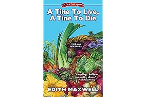 A Time to Live, A Time to Die (Local Foods Mystery)