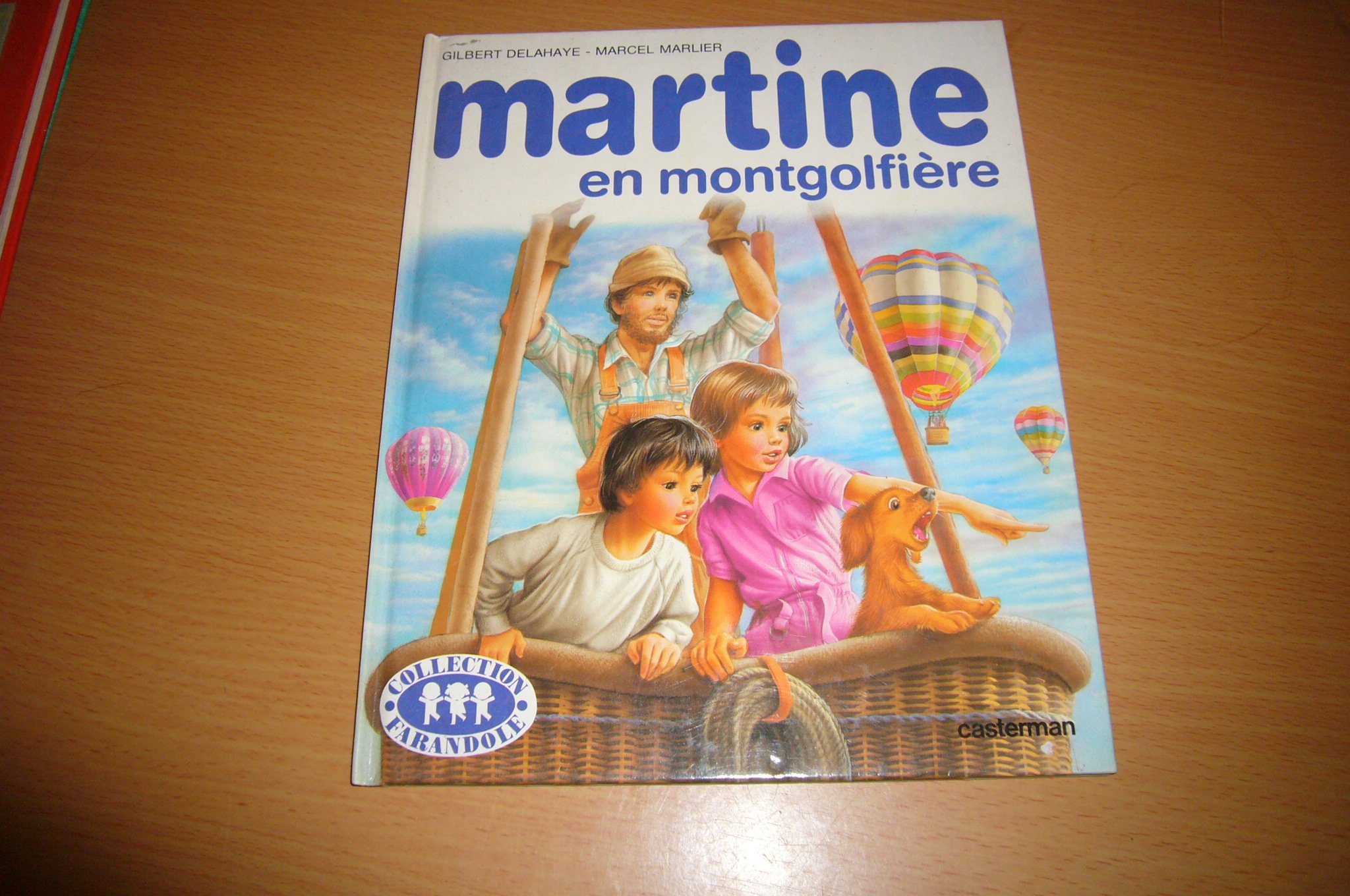 Martine en montgolfière Delahaye, Gilbert and Marlier, Marcel
