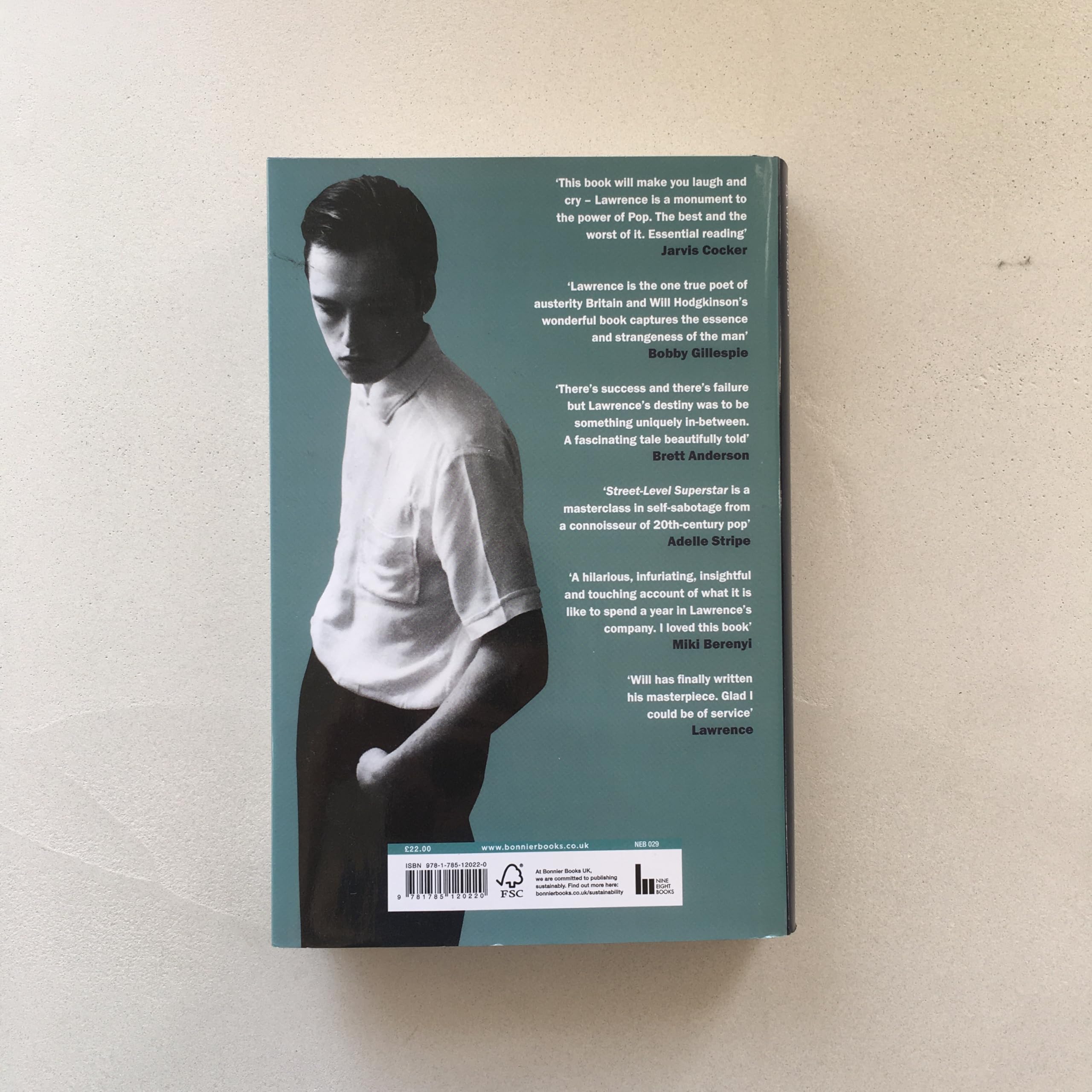 Street-Level Superstar: A Year With Lawrence: WINNER OF THE 2025 PENDERYN MUSIC BOOK PRIZE