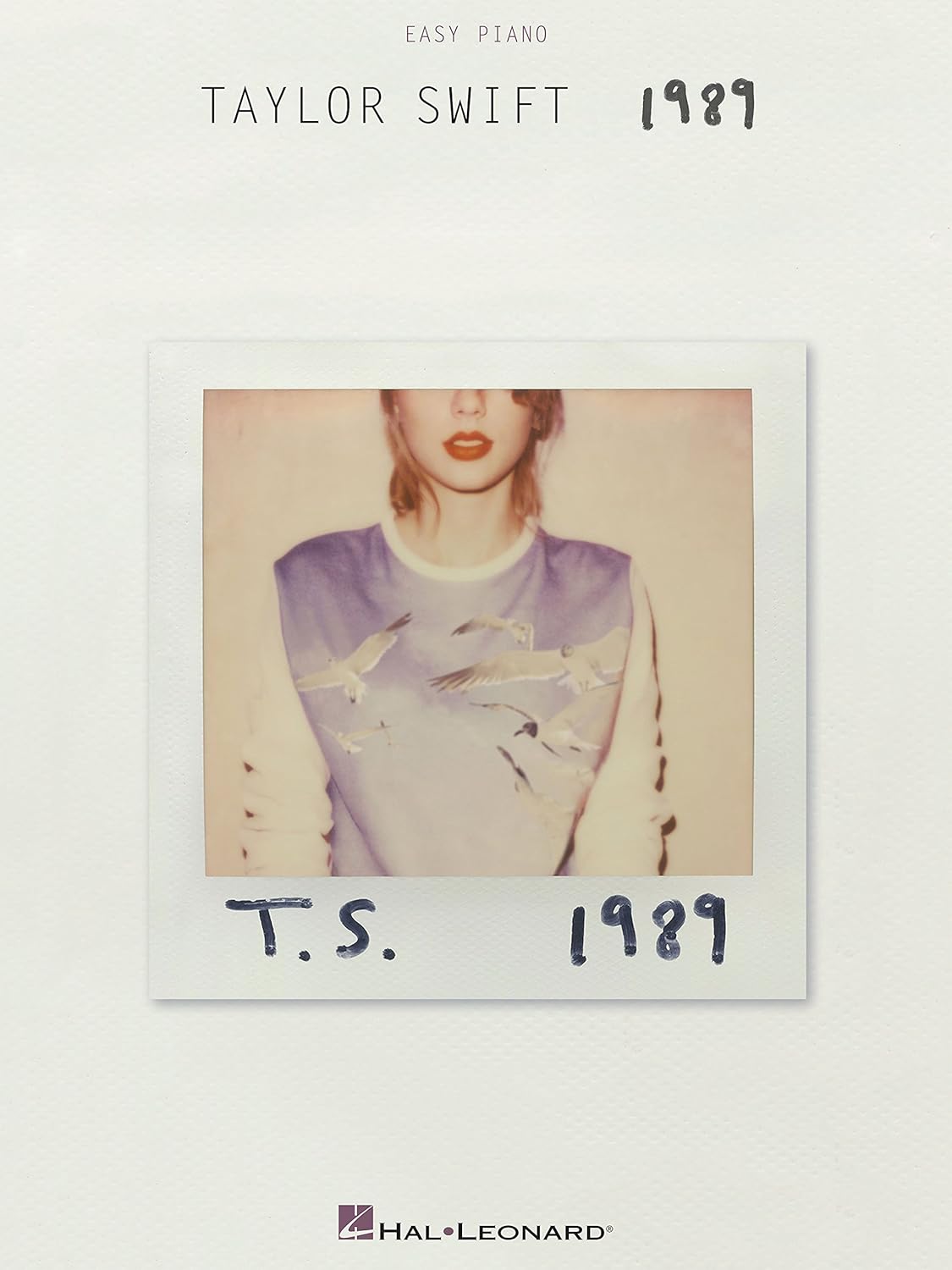 Taylor Swift - 1989 Songbook (PIANO)      Kindle Edition