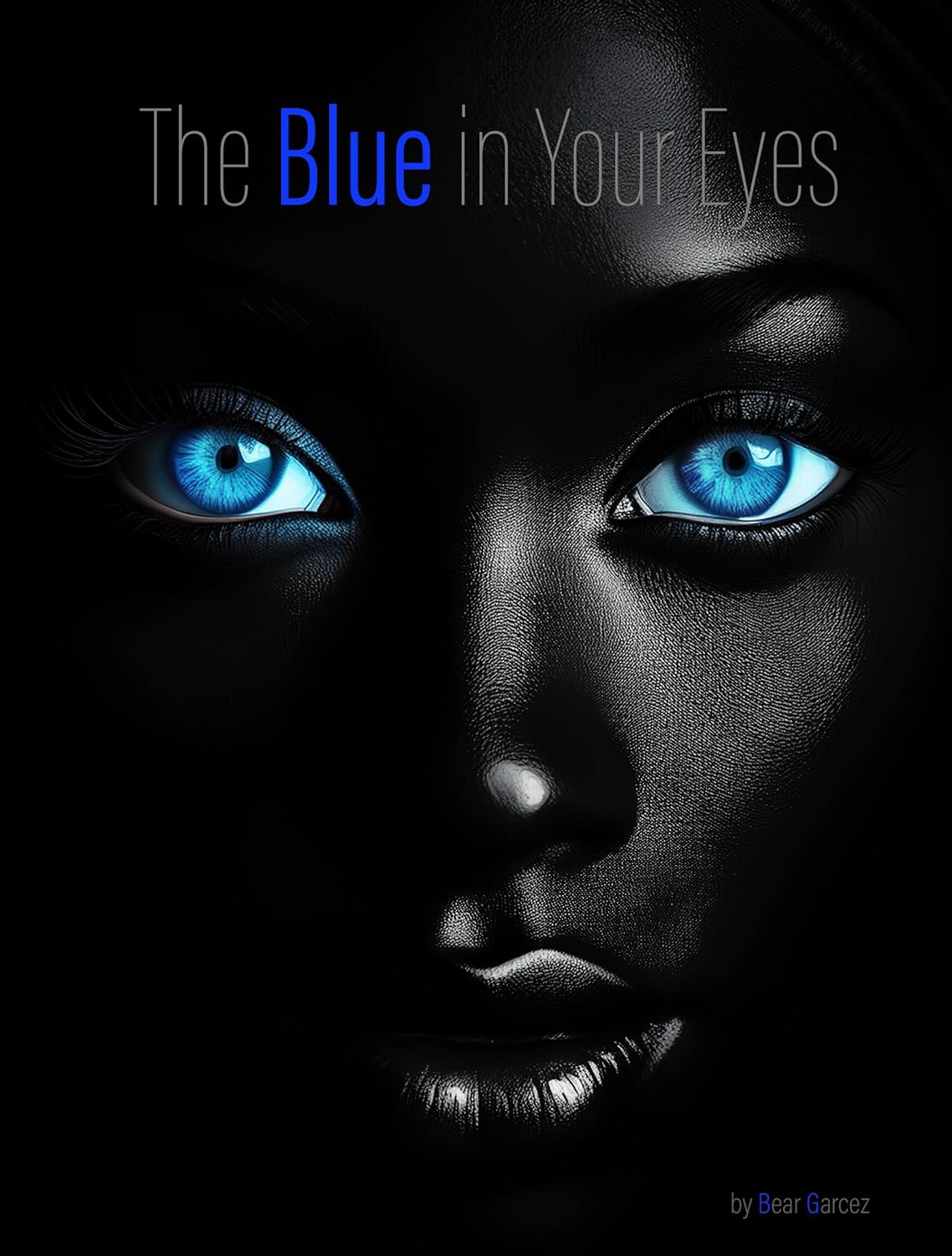 The Blue in Your Eyes      Kindle Edition