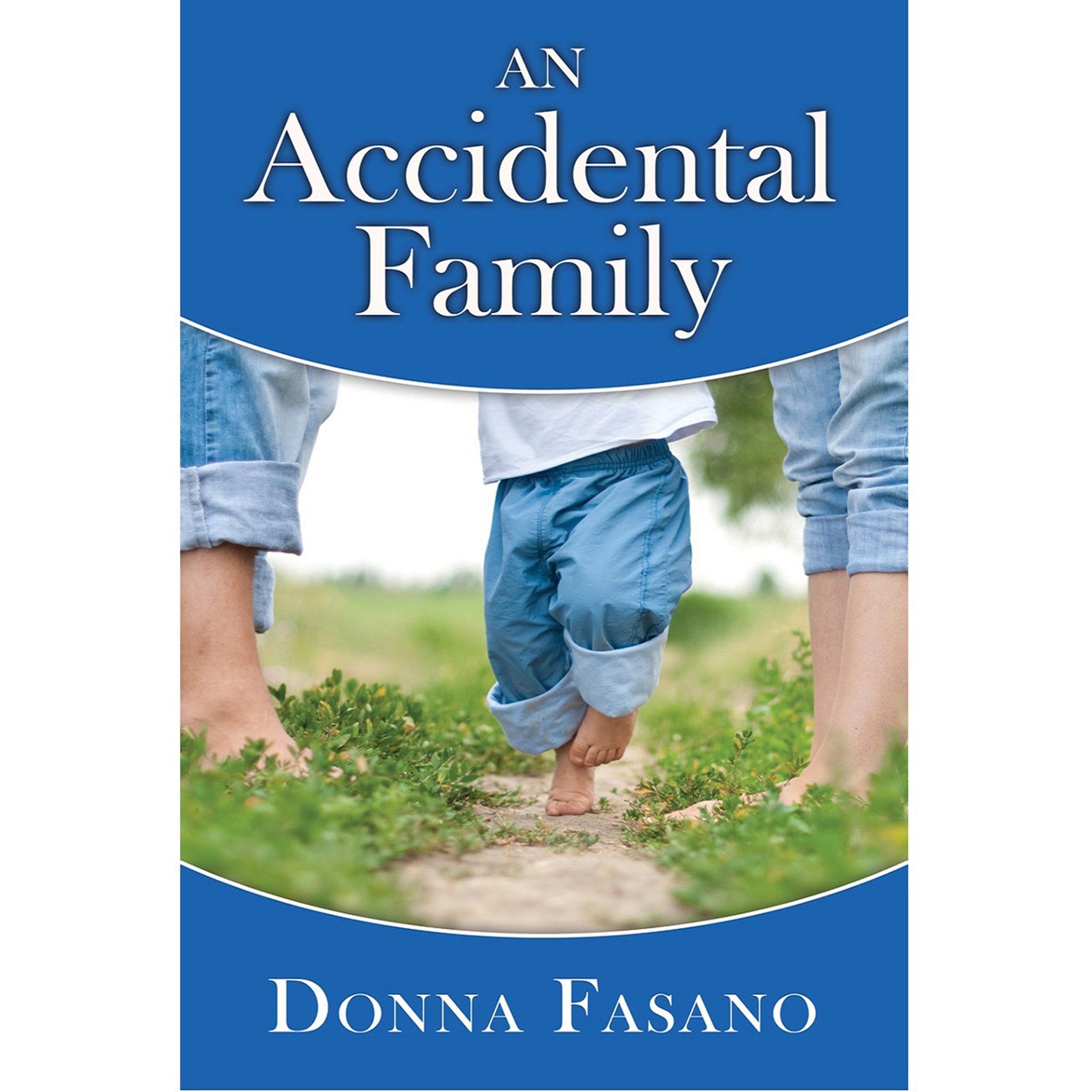 An Accidental Family