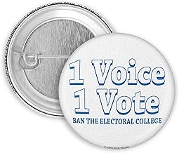 Custom Pinback 1 Voice 1 Vote Ban the Electoral College Button Badge, Choose your Size and Qty