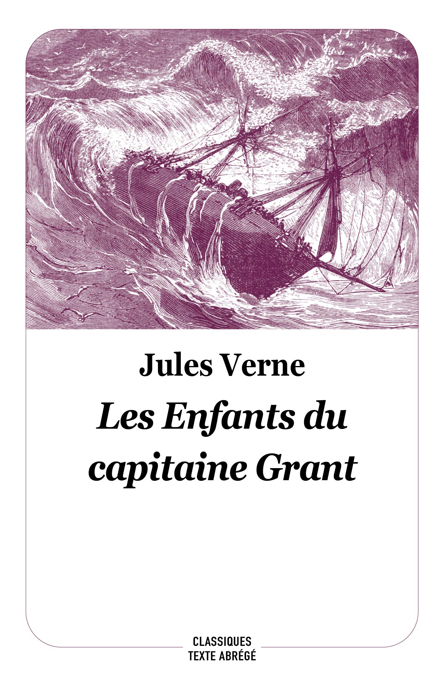 Enfants du capitaine Grant (texte abrégé) (Les)