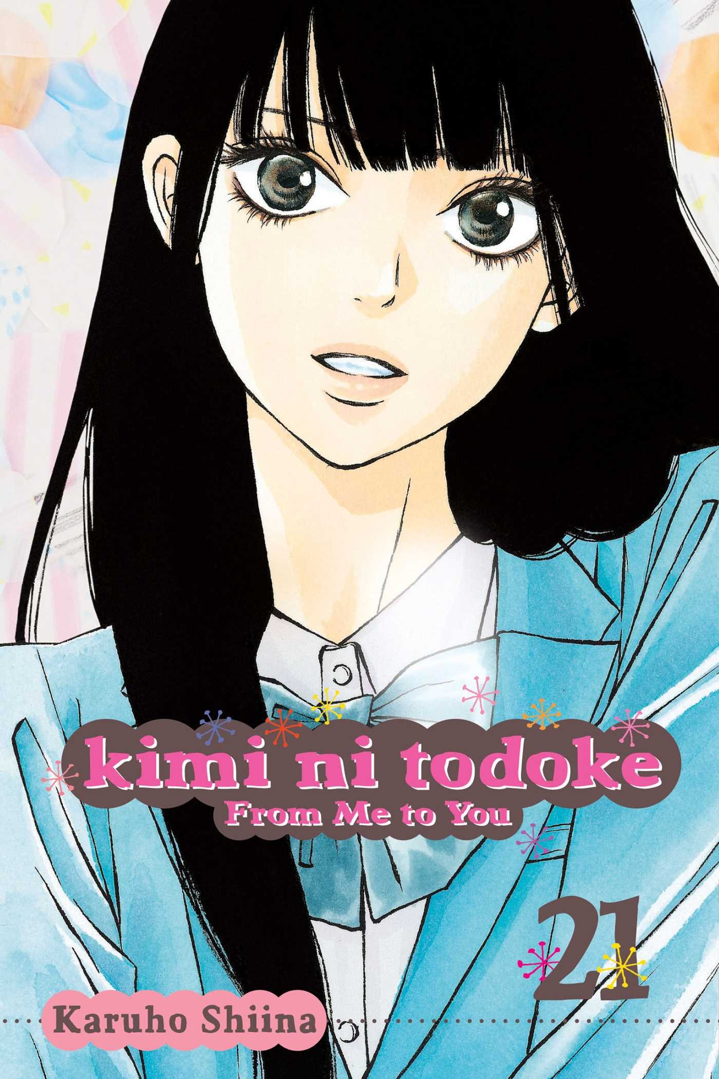 Kimi ni Todoke: From Me to You, Vol. 21: Volume 21
