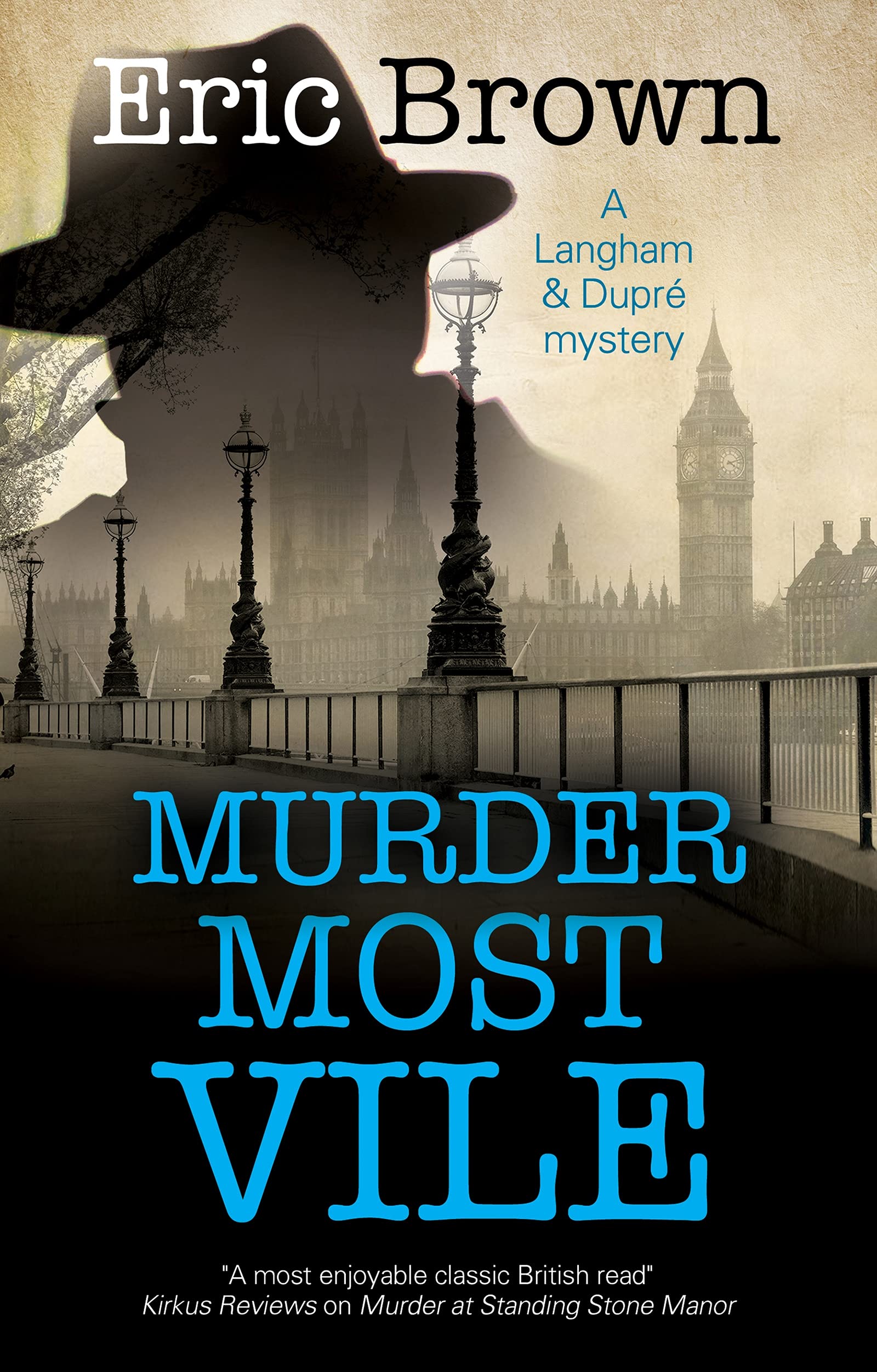 Murder Most Vile: 9 (A Langham & Dupré Mystery)