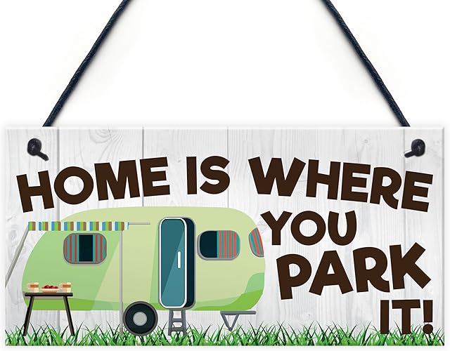 RED OCEAN Home Is Where You Park It Hanging Sign Static Caravan Novelty Plaque Camper Gift Sign