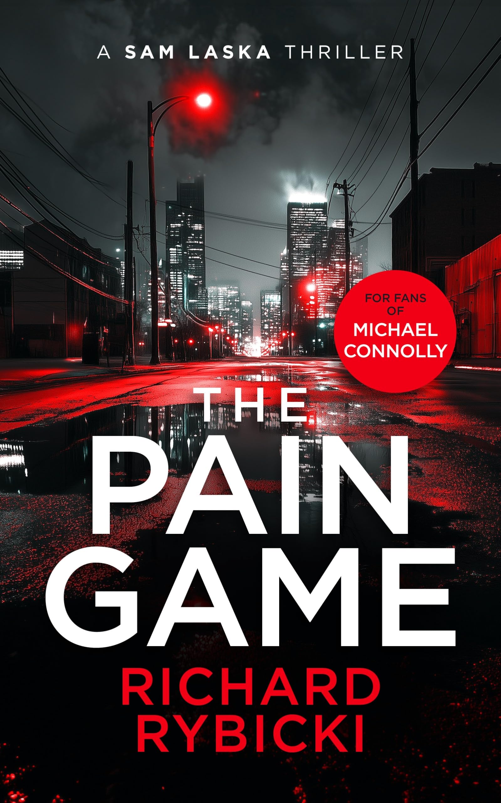 The Pain Game: A Sam Laska Crime Thriller: 1 (The Sam Laska Crime Thriller Series)