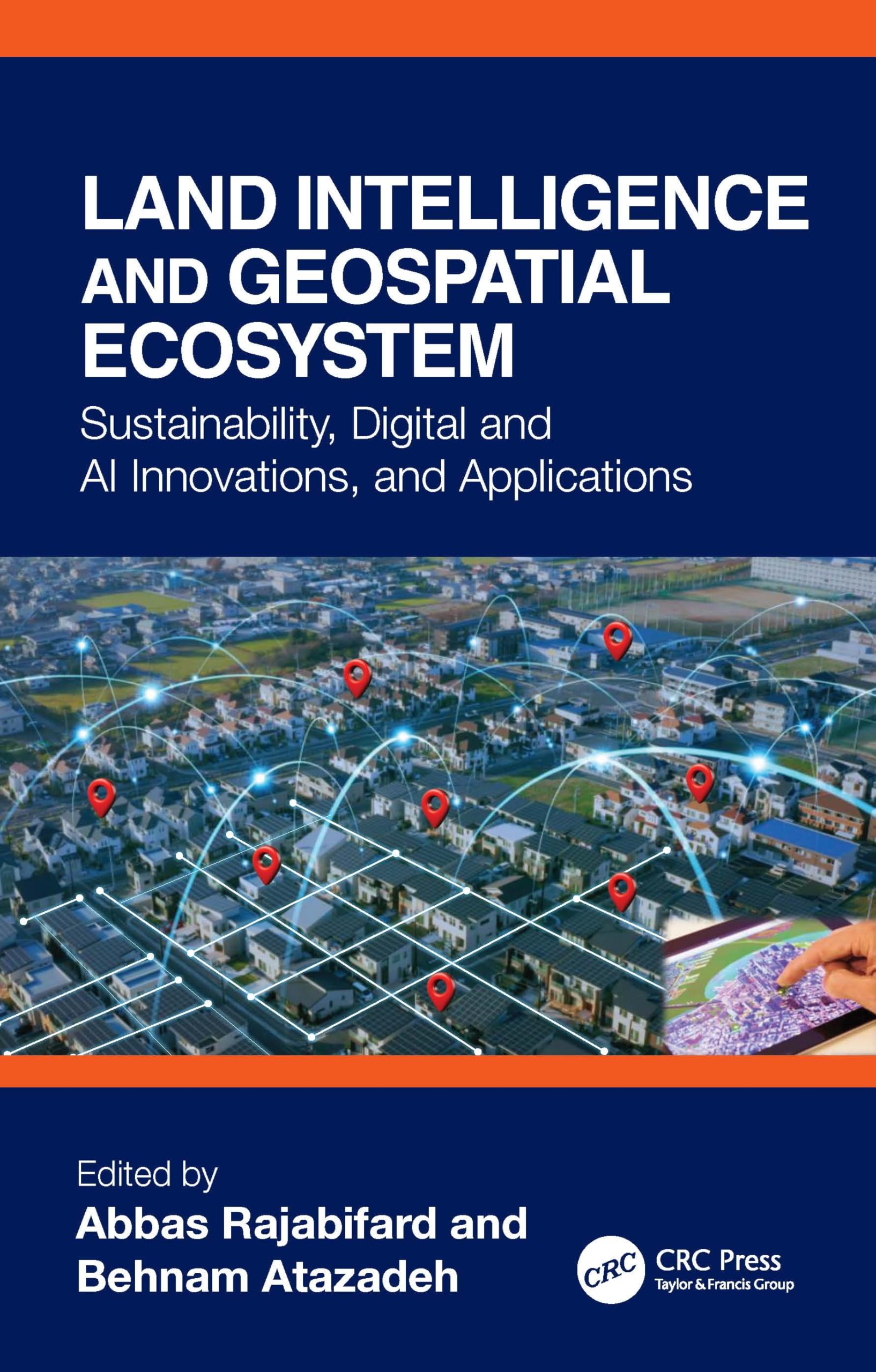 Land Intelligence and Geospatial Ecosystem: Sustainability, Digital and AI Innovations, and Applications