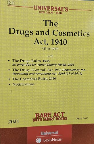 Drugs and Cosmetics Act, 1940 Along with Rules, 1945 (2021) [Paperback] Universal