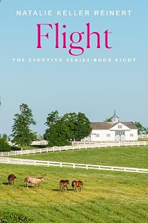 Flight: A Novel (The Eventing Series Book 8)
