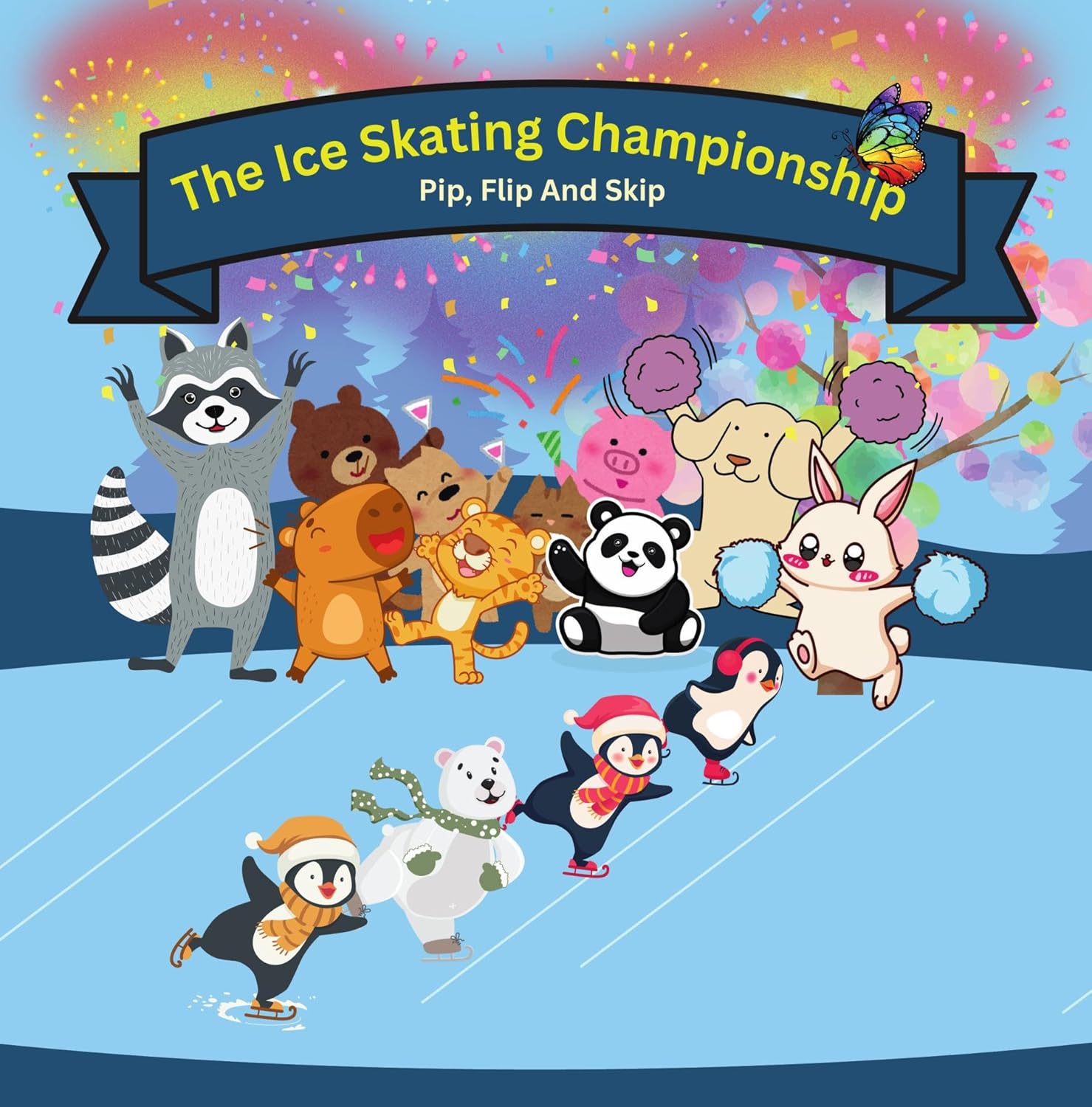 The Ice Skating Championship. Pip, Flip, And Skip. Kindle edition by
