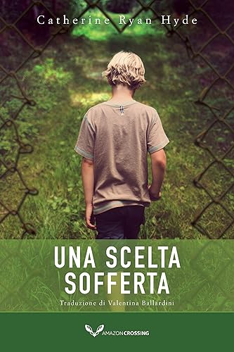 Una scelta sofferta