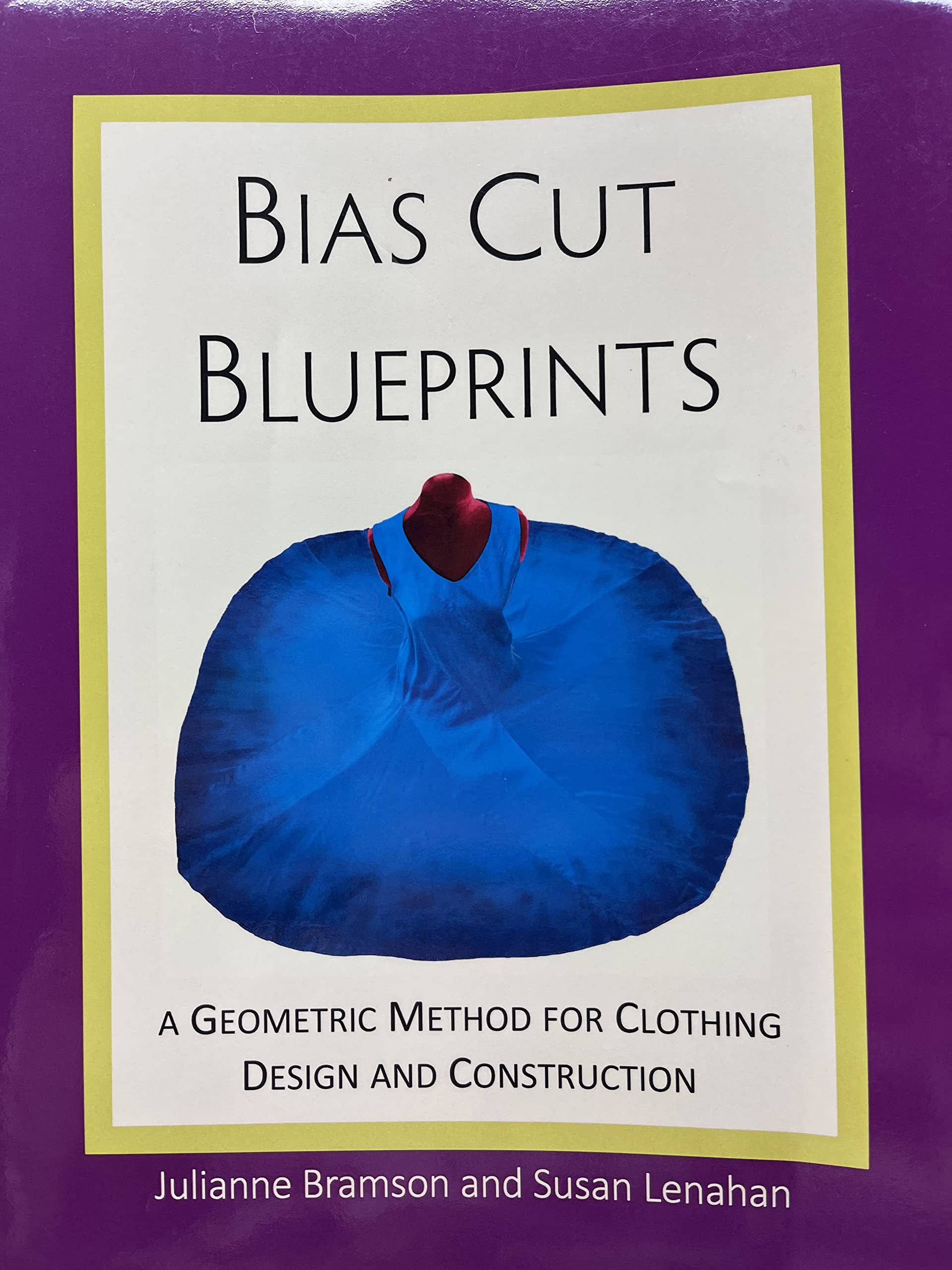 Bias Cut Blueprints: a Geometric Method for Clothing Design and Construction