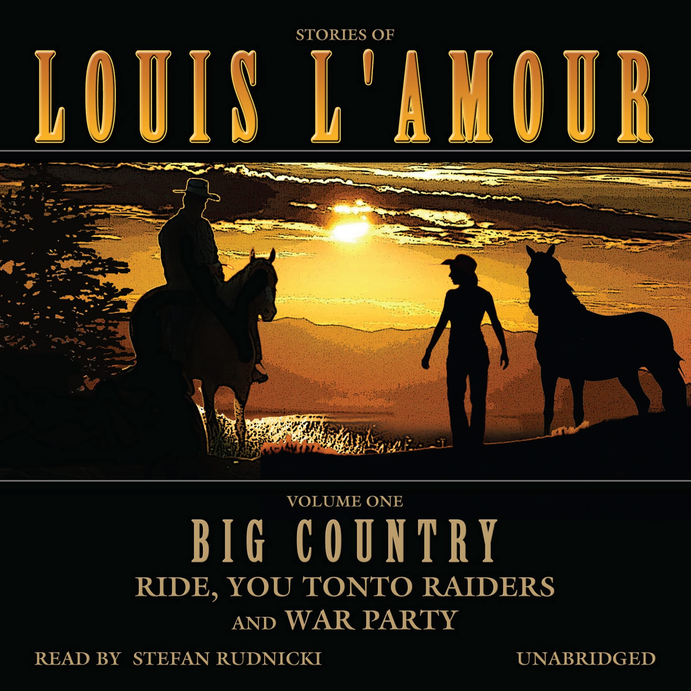 Big Country, Volume 1: Stories of Louis L'Amour (Ride, You Tonto Raiders; and War Party)