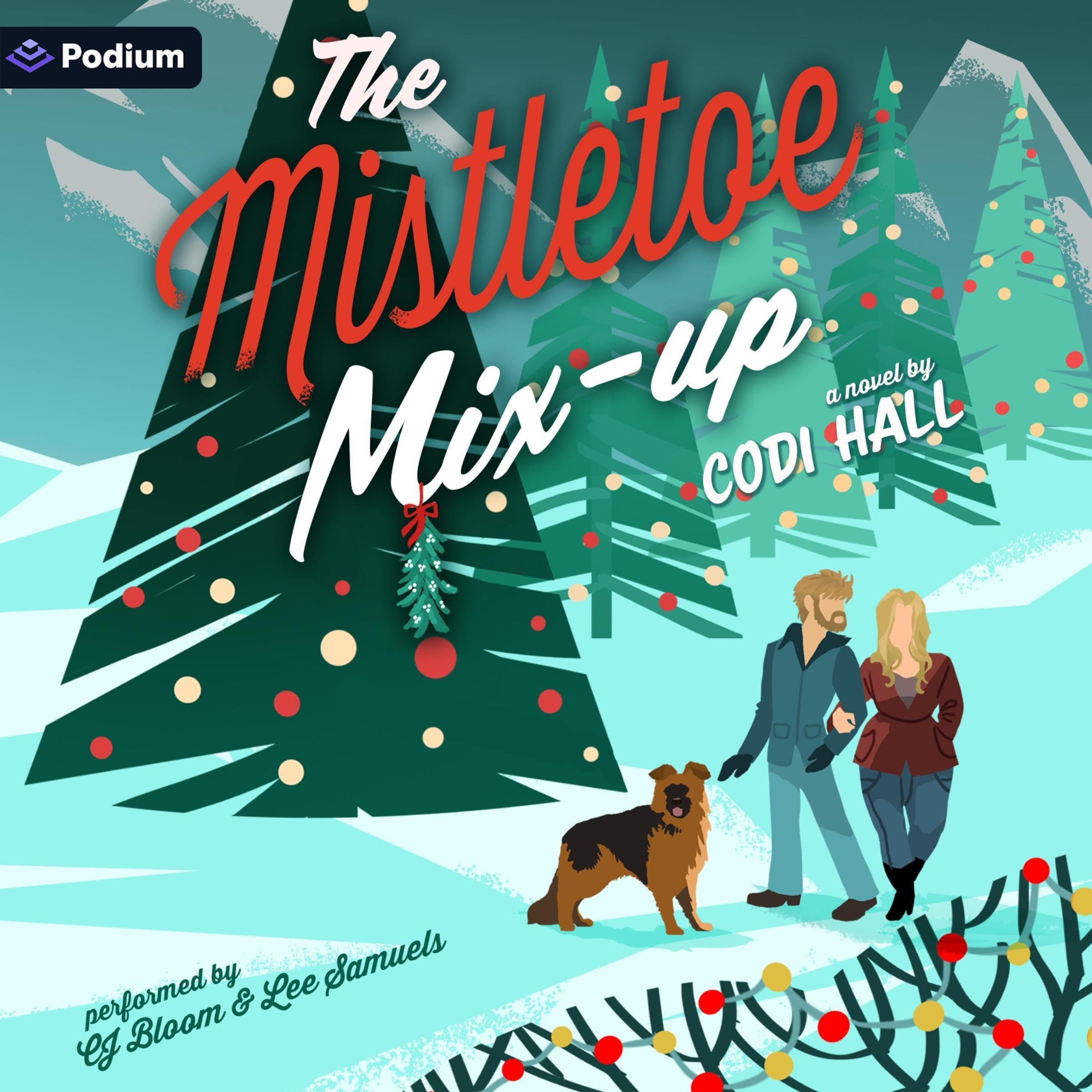 Cover art for The Mistletoe Mix-Up: A Holiday Romance