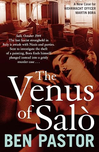 The Venus of Salo: 8 (Martin Bora)