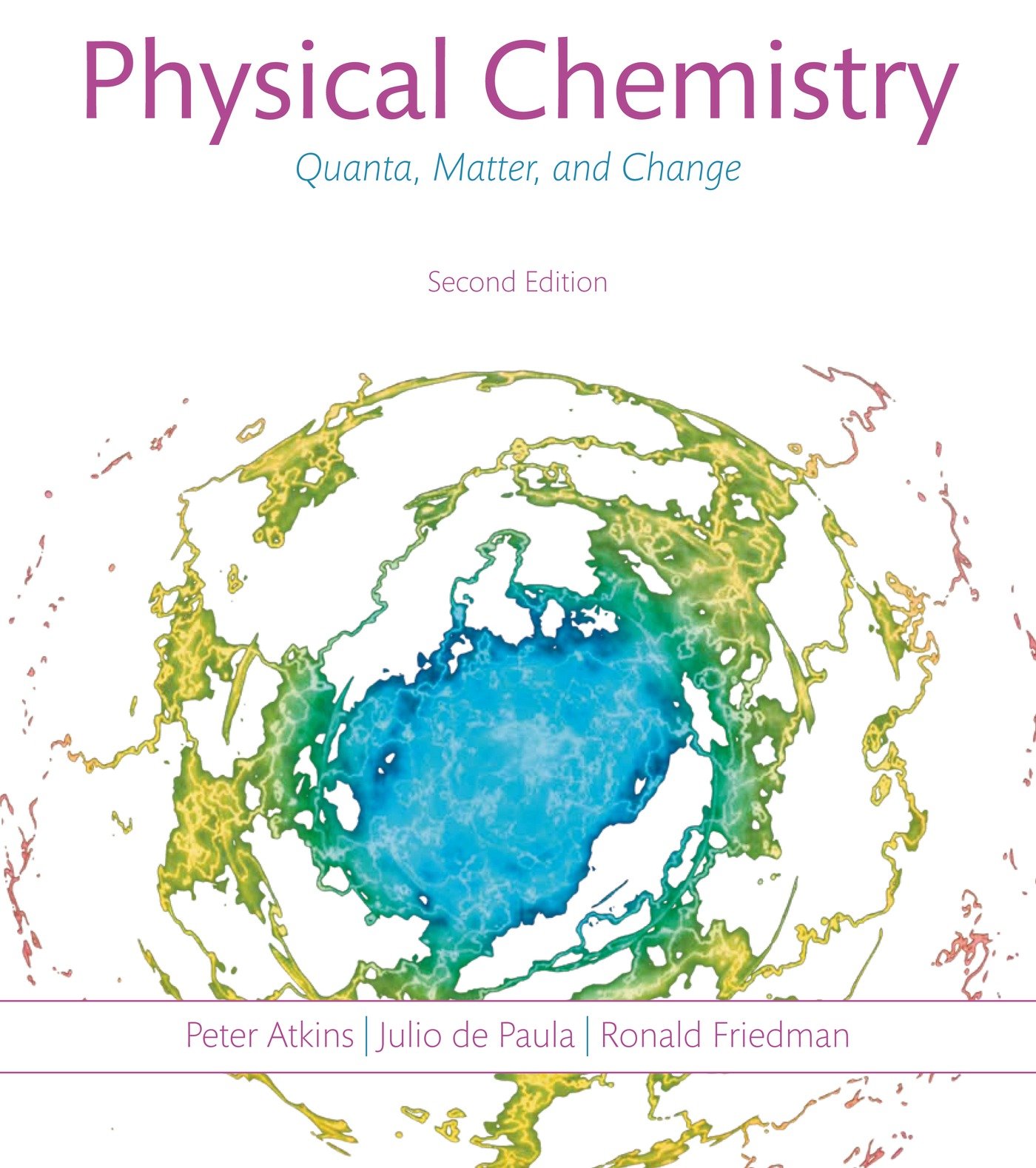 Buy Physical Chemistry: Quanta, Matter, and Change — BookShops.in