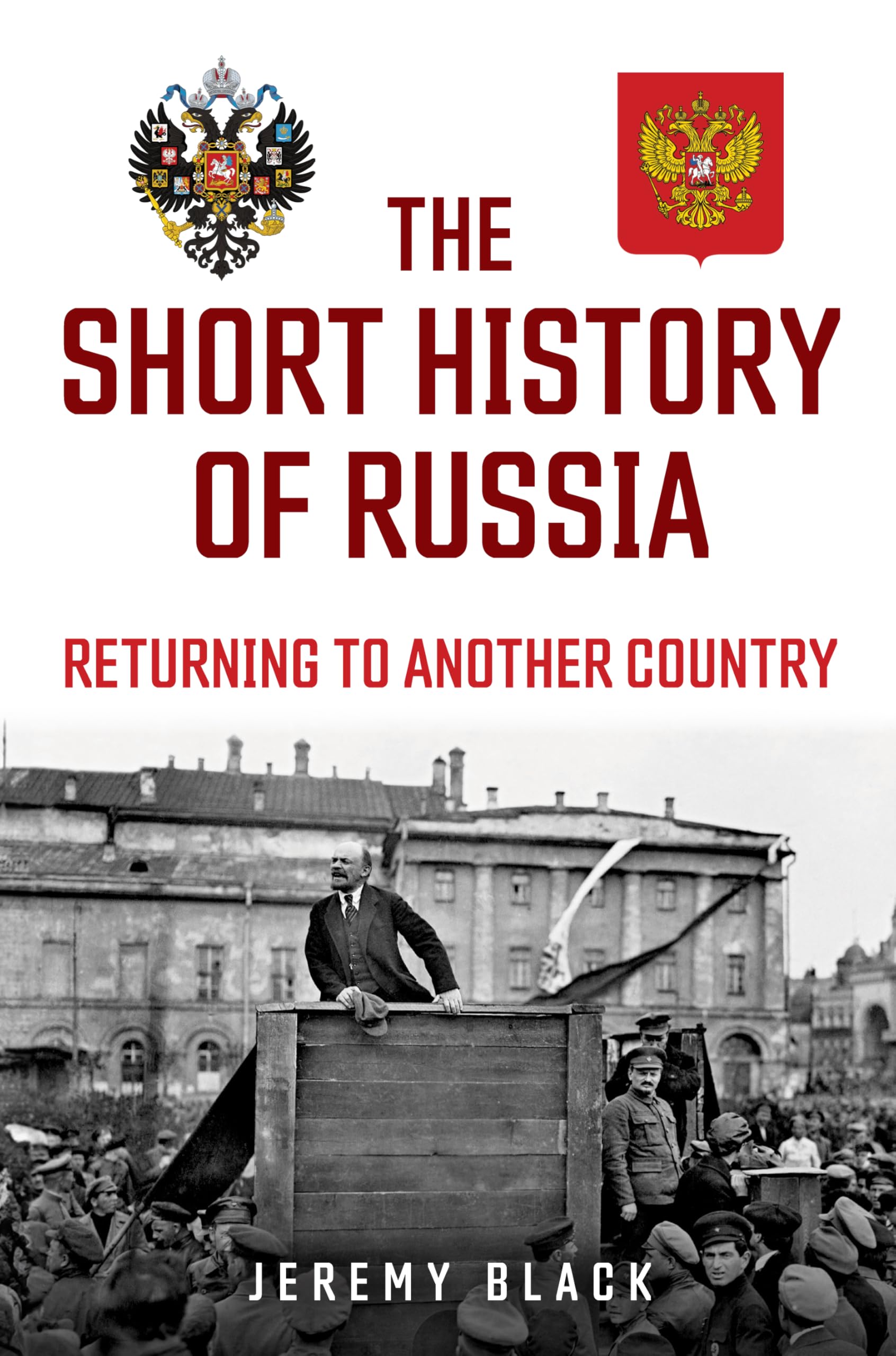 The Short History of Russia: Returning to Another Country