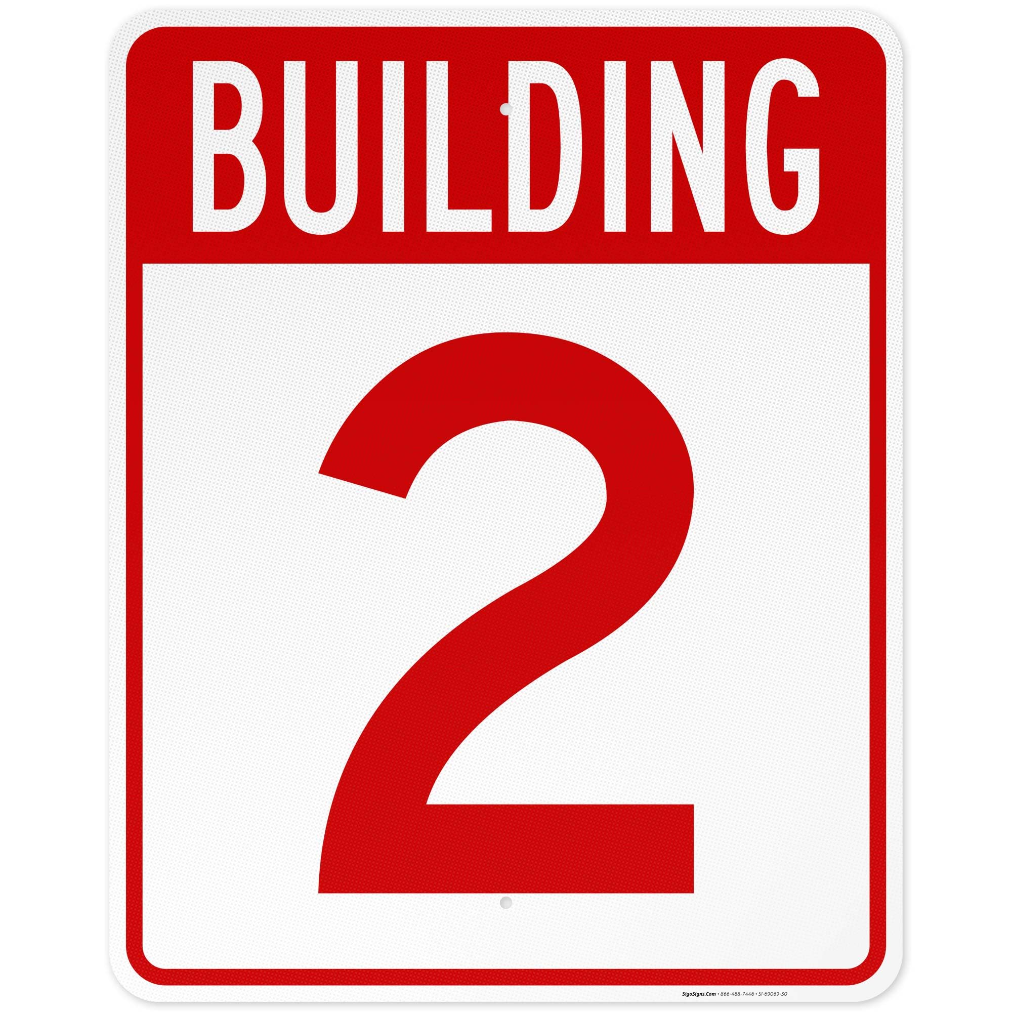 Building 2 Sign, 24x30 Inches, 3M EGP Reflective .080 Aluminum, Fade Resistant, Made in USA