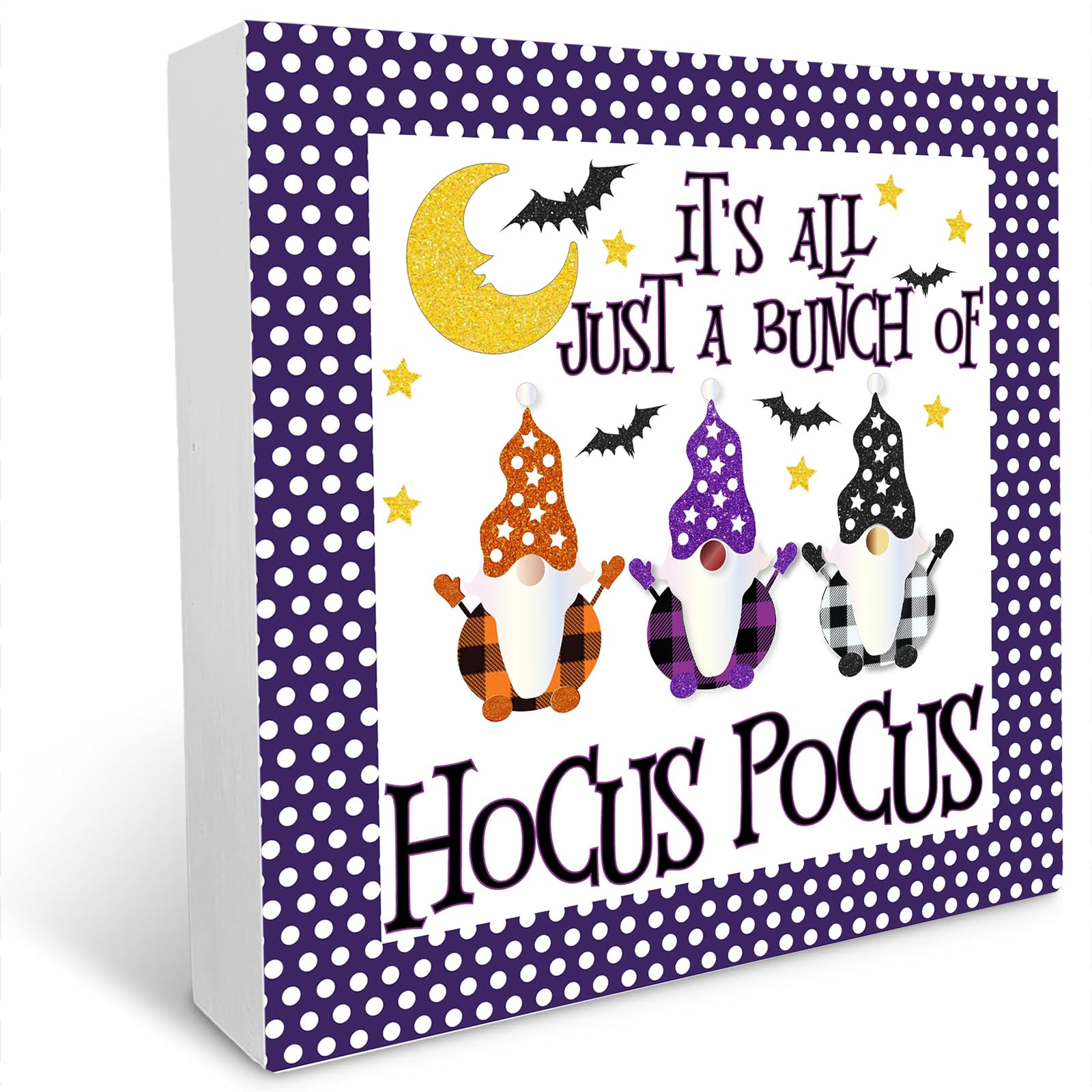 It's All Just A Bunch Of Hocus Pocus Wood Box Sign Desk Decor Halloween Sign, Gnome Sign Wooden Block Sig Desk Decor for Home Tabletop Shelf Office Decoration 7x7 Inch