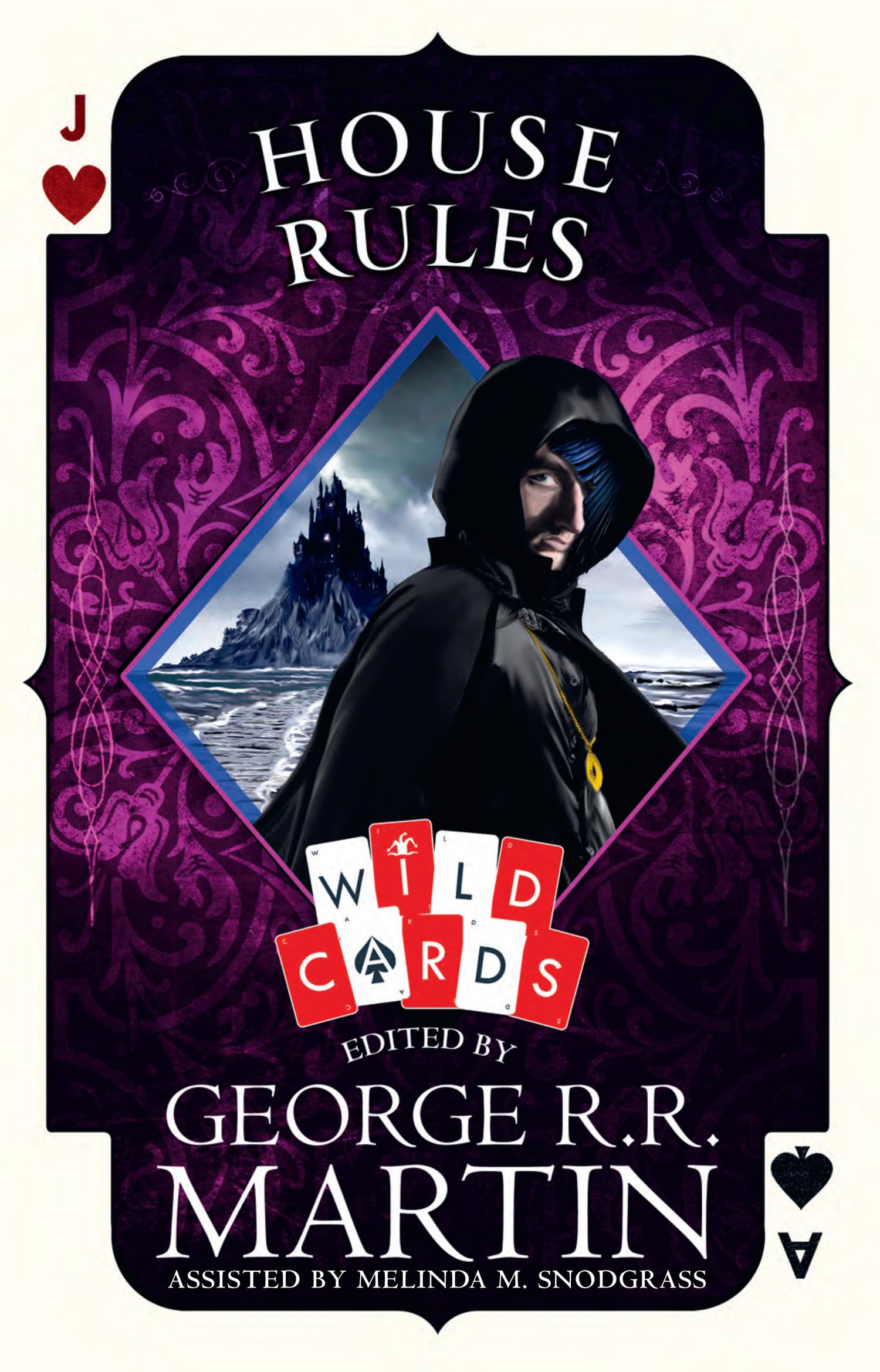 House Rules: Set in the Wild Cards universe created by the internationally bestselling author of A GAME OF THRONES