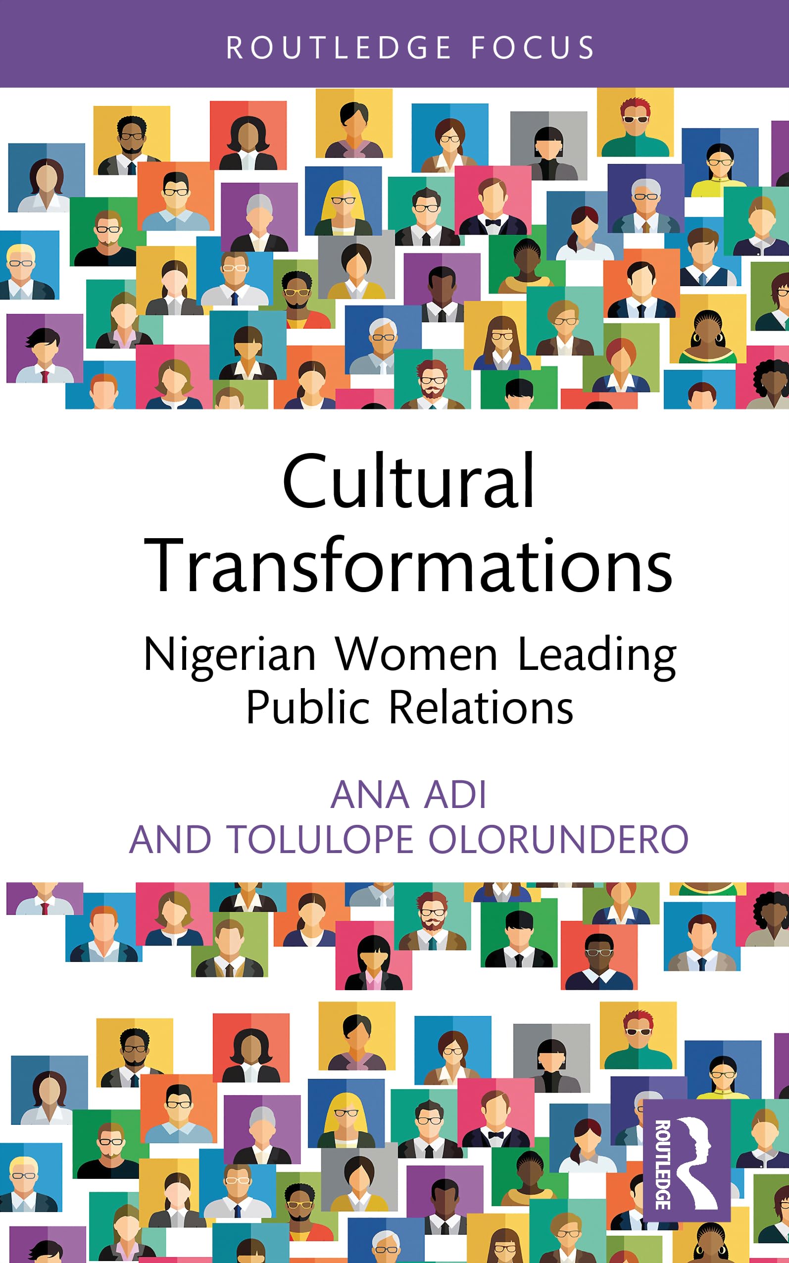 Cultural Transformations: Nigerian Women Leading Public Relations (Global PR Insights)
