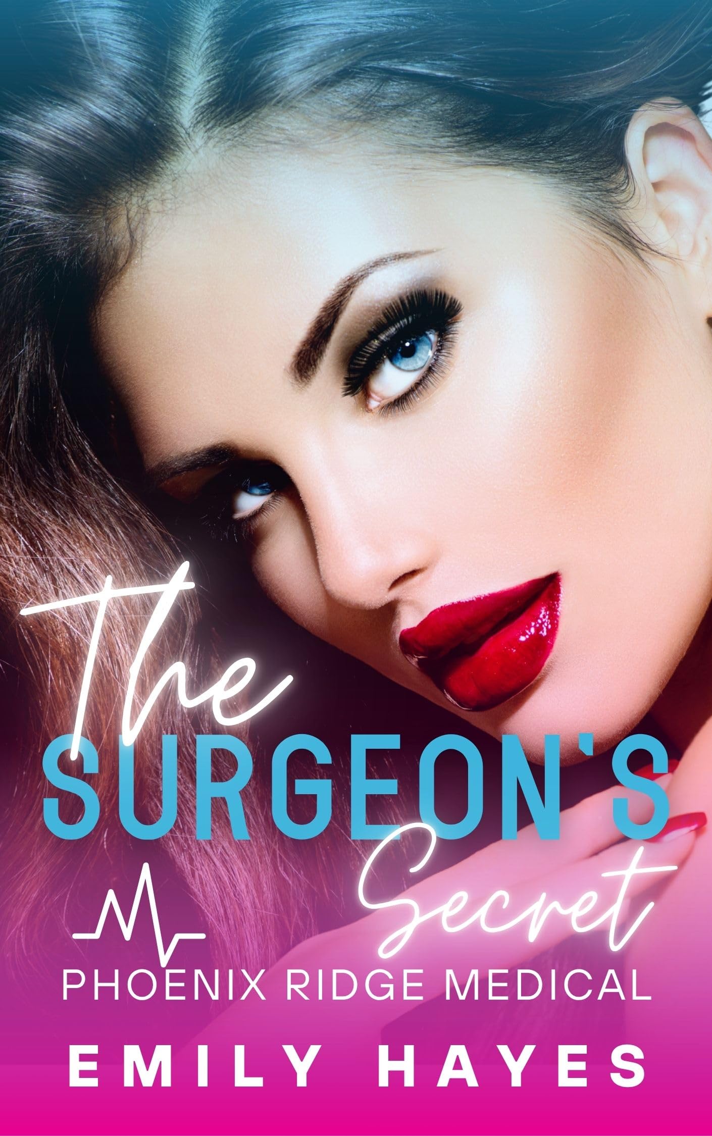 The Surgeon's Secret: A Lesbian/Sapphic Medical Romance (Phoenix Ridge Medical Book 1)
