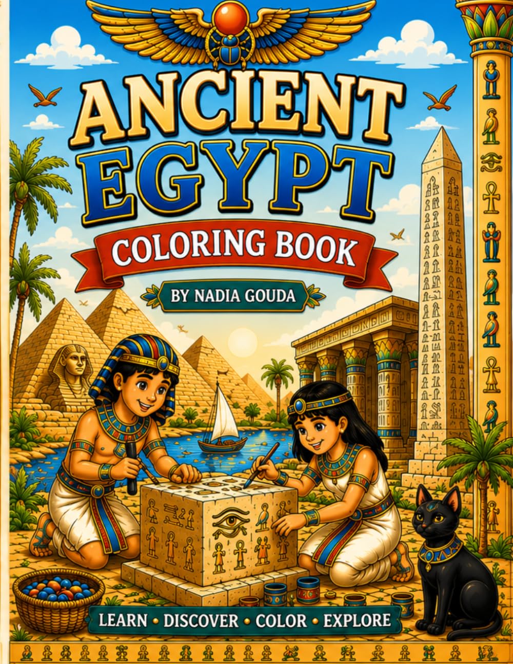Explore Ancient Egypt Coloring Book: Fun and Educational Coloring Pages