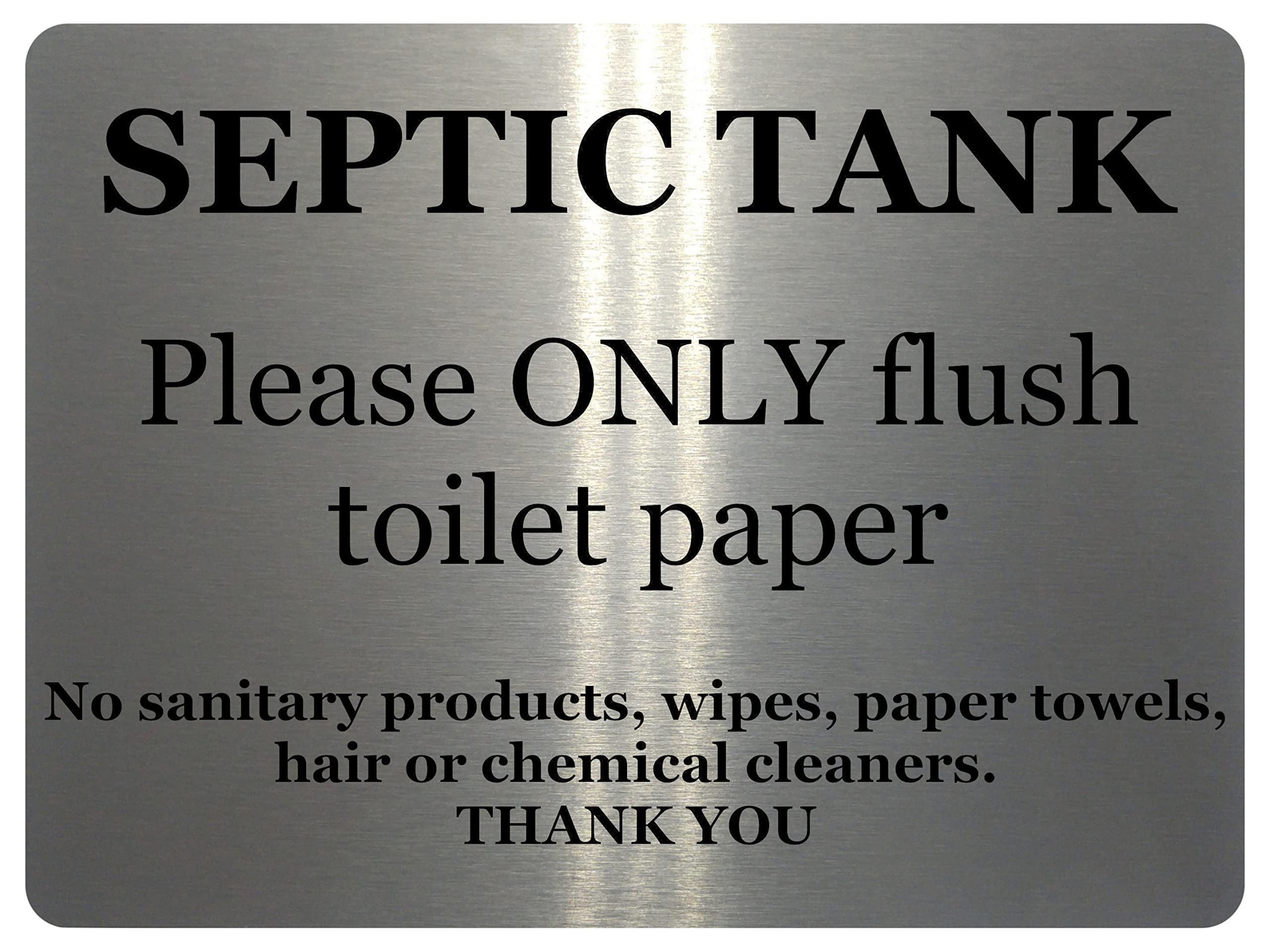Xtra-Print Brushed Silver 1410 Septic Tank Please Only Flush Toilet Paper Metal Aluminium Plaque Sign Bathroom (85X54mm - Credit Card Size, )