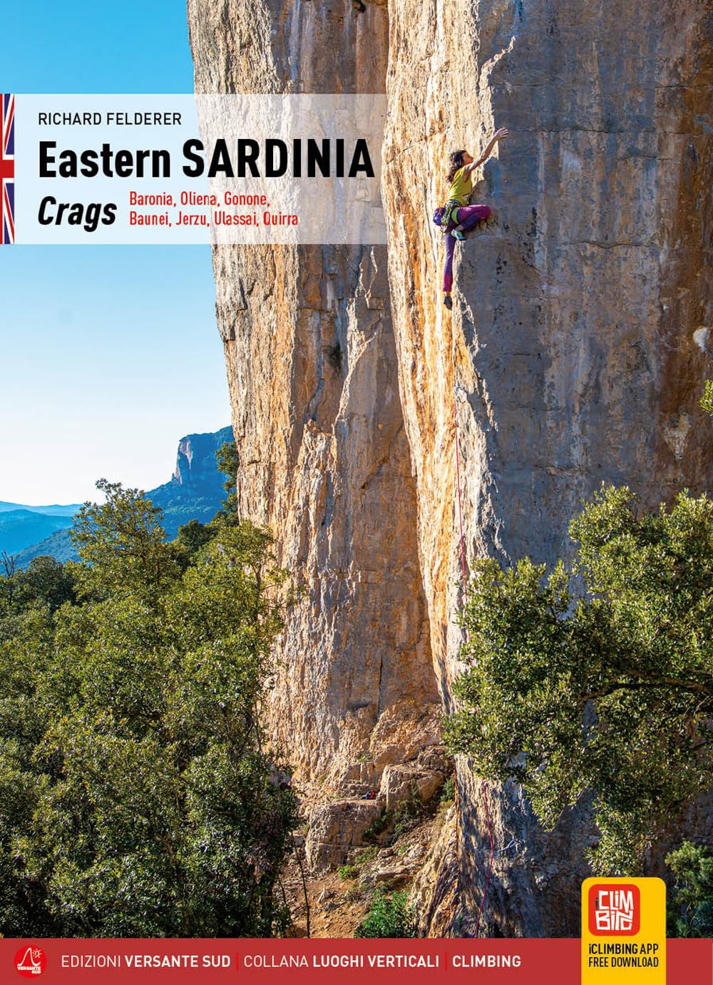 Eastern Sardinia. Crags. Baronia, Oliena, Gonone, Baunei, Jerzu, Ulassai, Quirra - 4