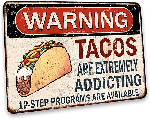 Tacos de advertencia son adictivos signos divertidos mexicano café restaurante decoración comedor señales cocina restaurante cocina 208122001081