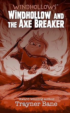 Windhollow and the Axe Breaker