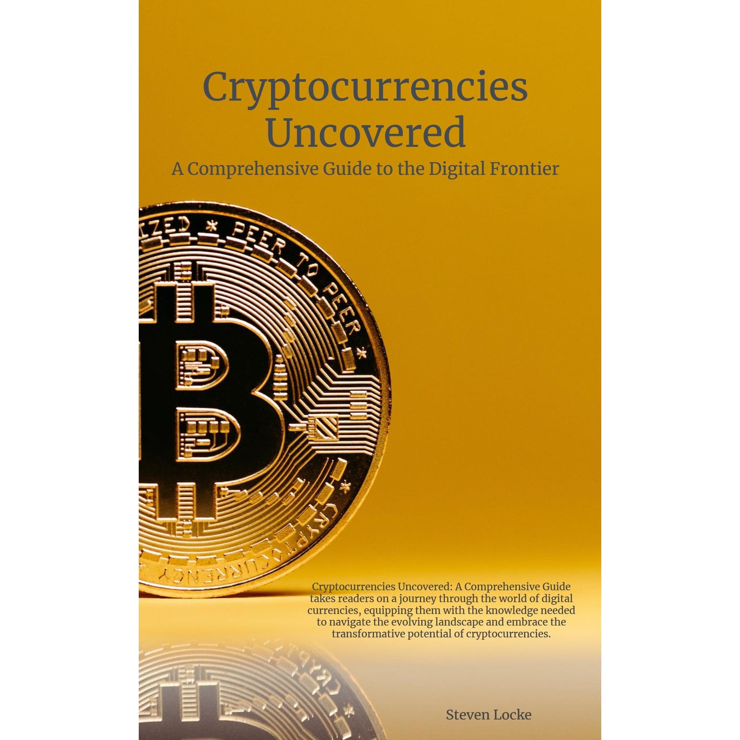 Cryptocurrencies Uncovered