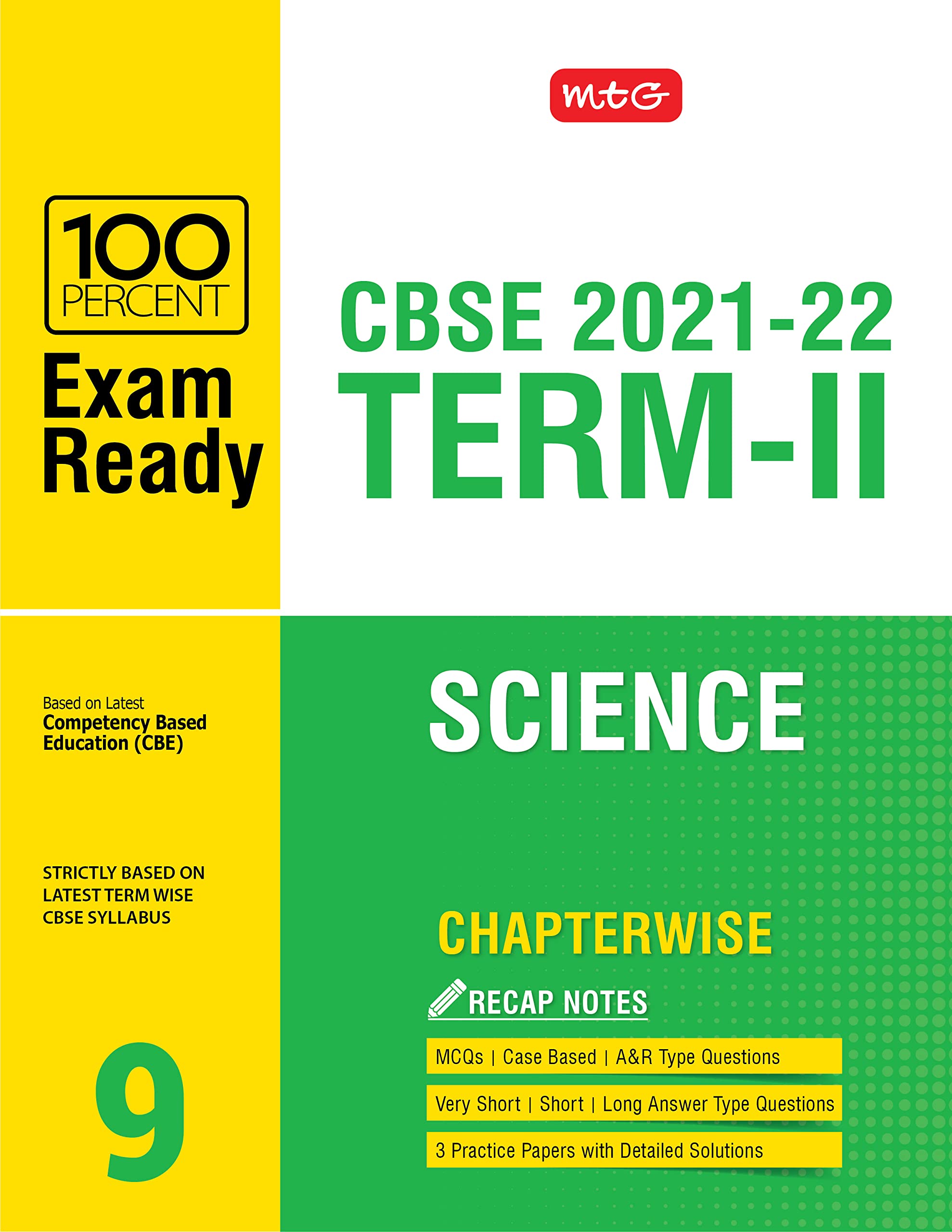 MTG 100 Percent Exam Ready Science Term 2 Class 9 Book for CBSE Board Exam 2022 - MCQs, Case Based, Short / Long Answer type Questions, Practice Papers with Detailed Solutions Paperback – 15 December 2021