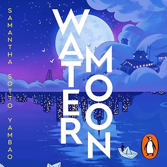 Water Moon Audiobook by Samantha Sotto Yambao episode artwork