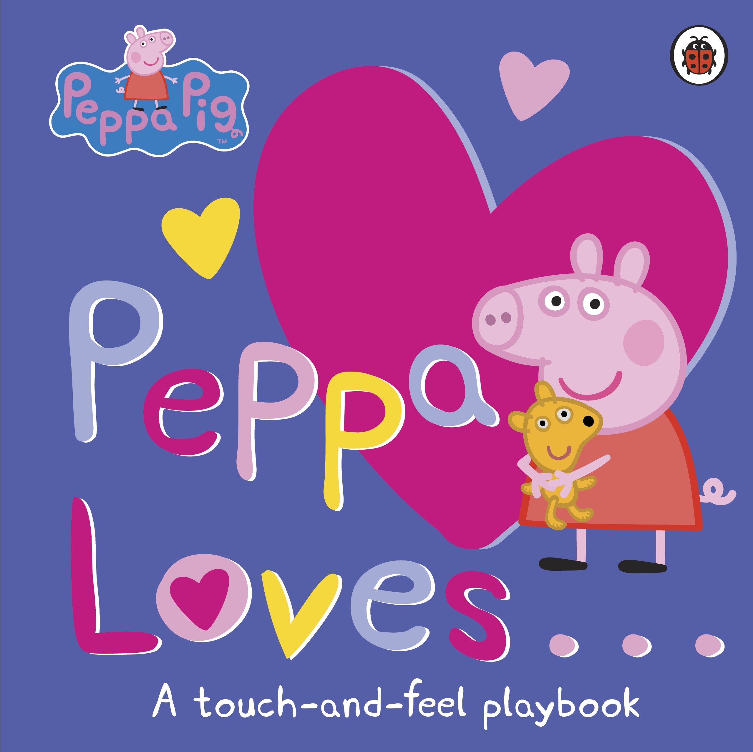 PENGUIN Peppa Loves: A Touch-and-Feel Playbook (Peppa Pig)