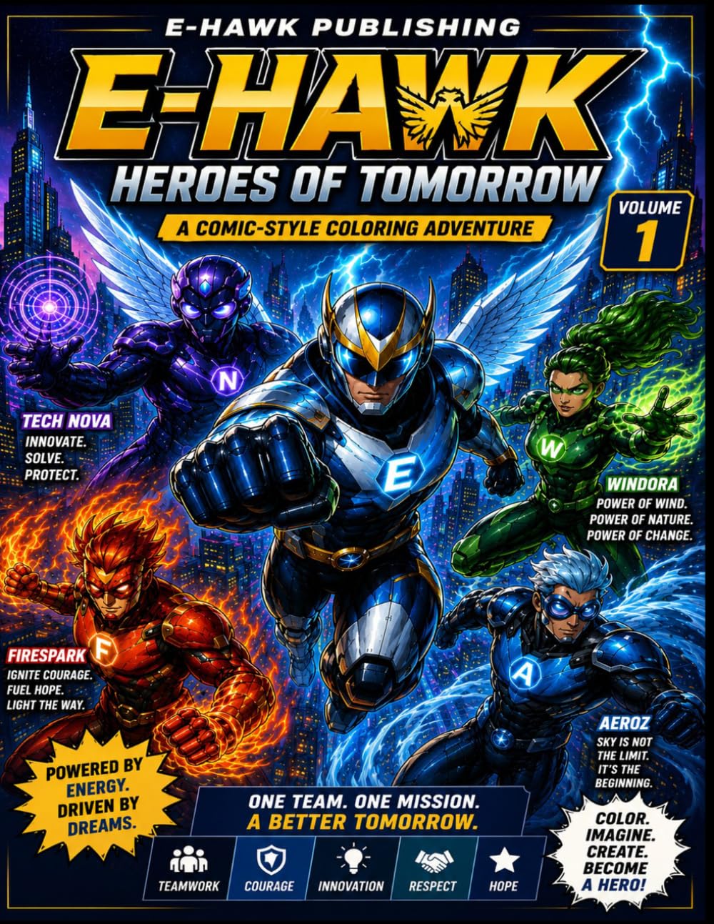 E-Hawk: Heroes of Tomorrow: A Comic-Style Coloring Adventure