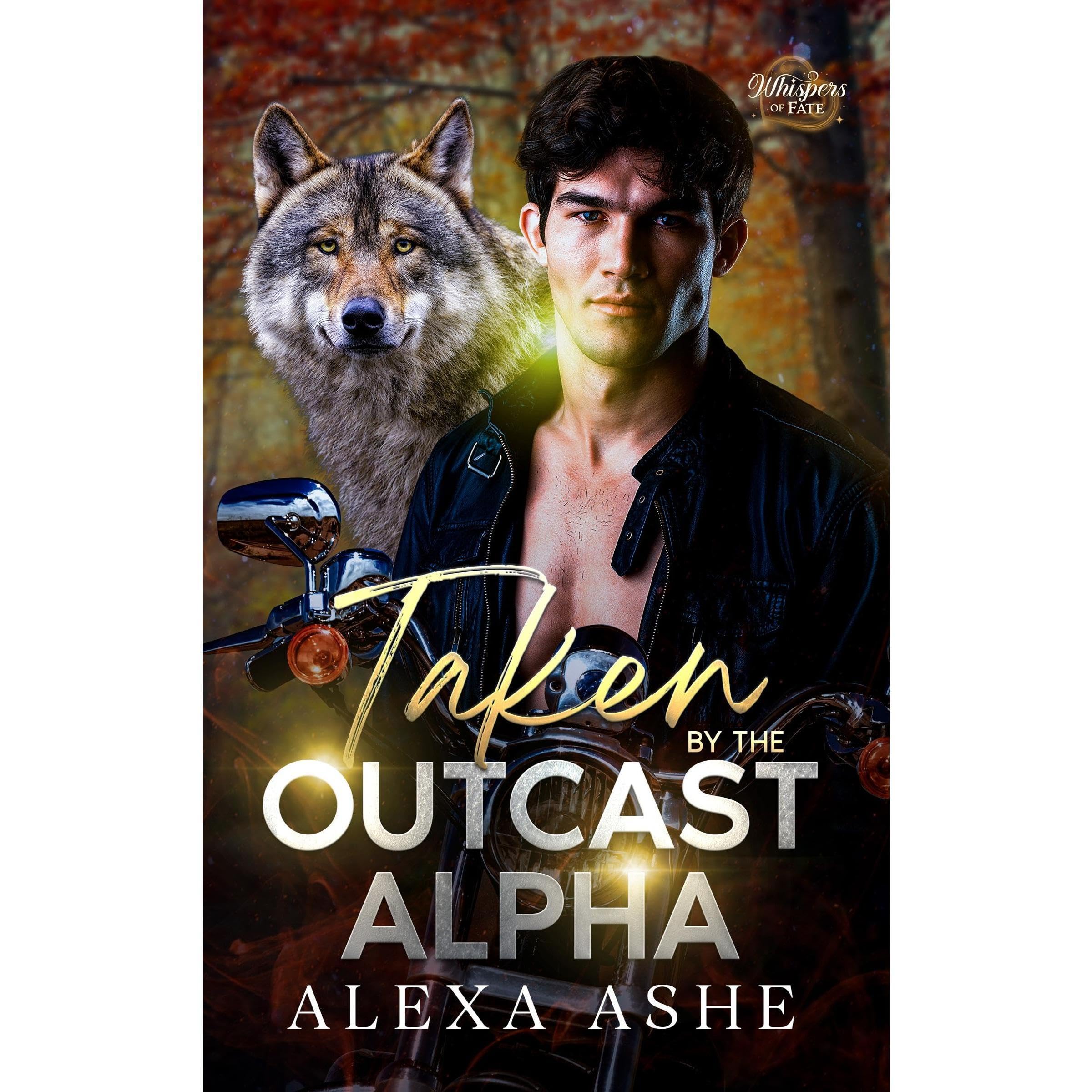 Taken by the Outcast Alpha