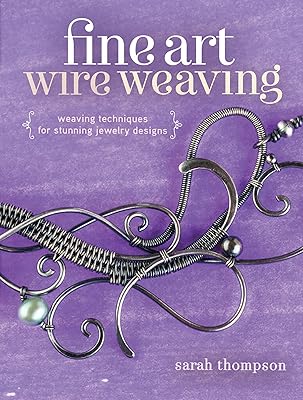 Fine wire weaving techniques for stunning jewelry